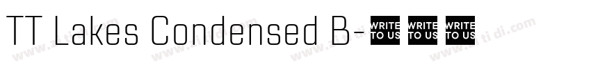 TT Lakes Condensed B字体转换